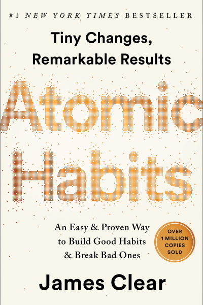 Atomic Habits: An Easy & Proven Way to Build Good Habits & Break Bad Ones cover