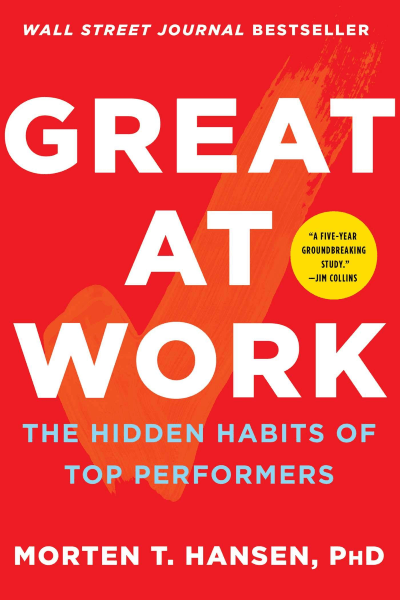 Great at Work: The Hidden Habits of Top Performers cover