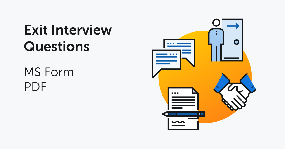 Exit Interview: Template, Questions, Form, Best Practices [2023]